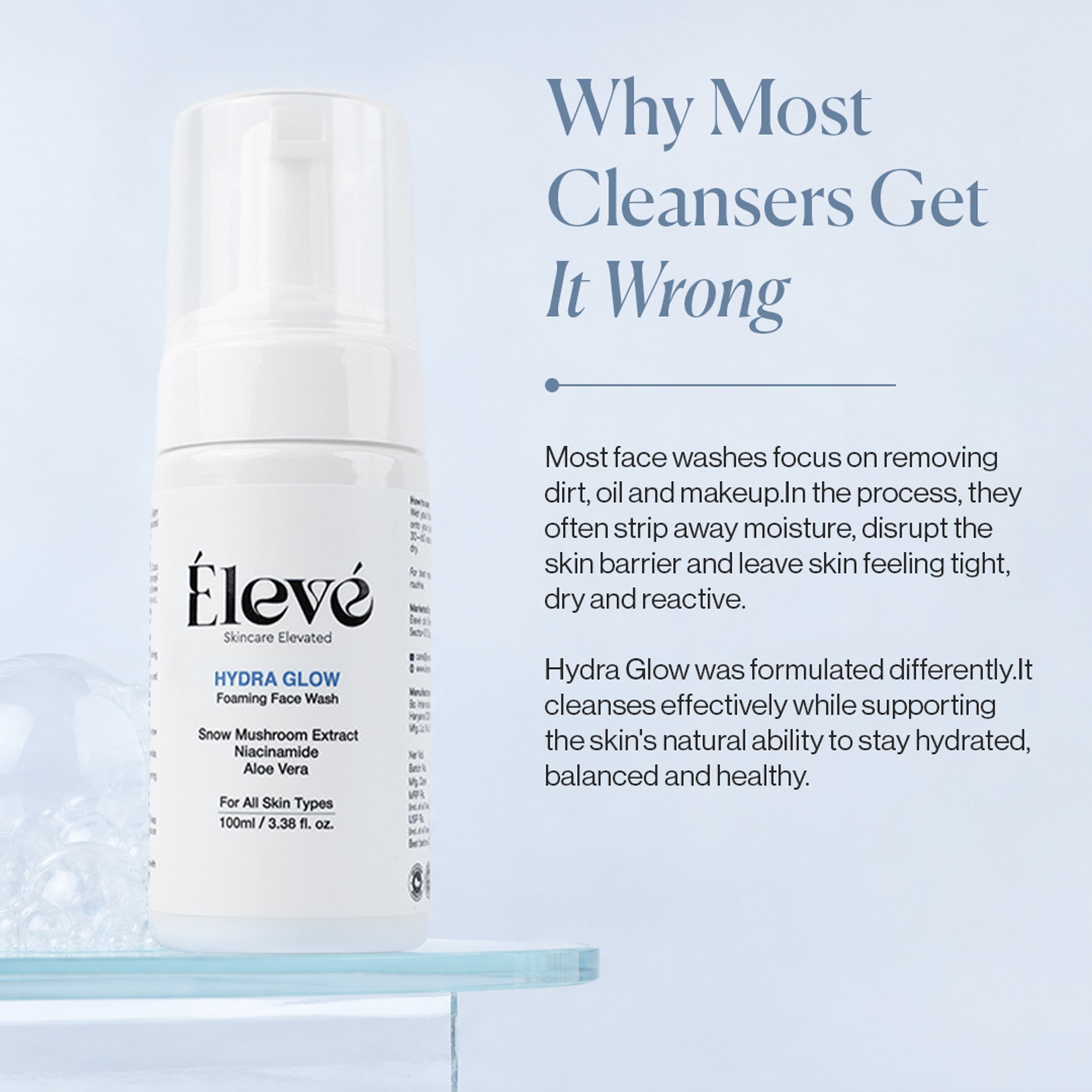 Élevé Hydra Glow Foaming Face Wash for gentle cleansing and skin barrier support